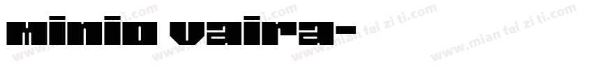 minio vaira字体转换